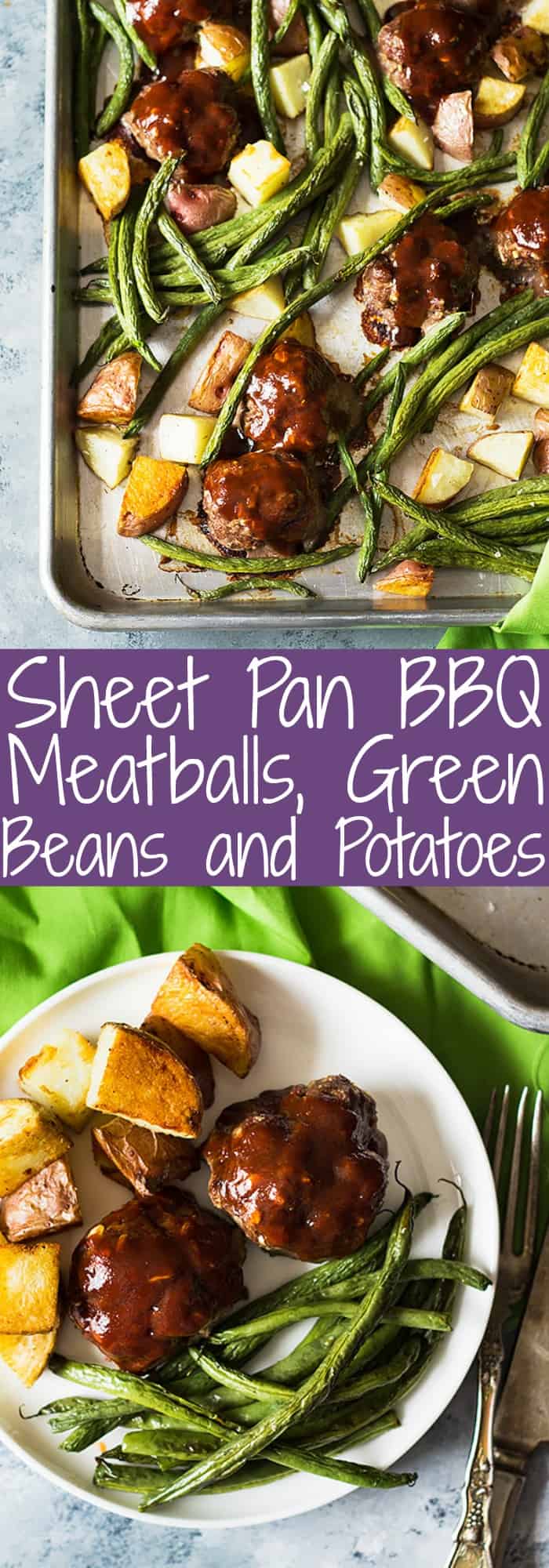 bbq meatballs, green beans, and potatoes roasting on a sheet pan