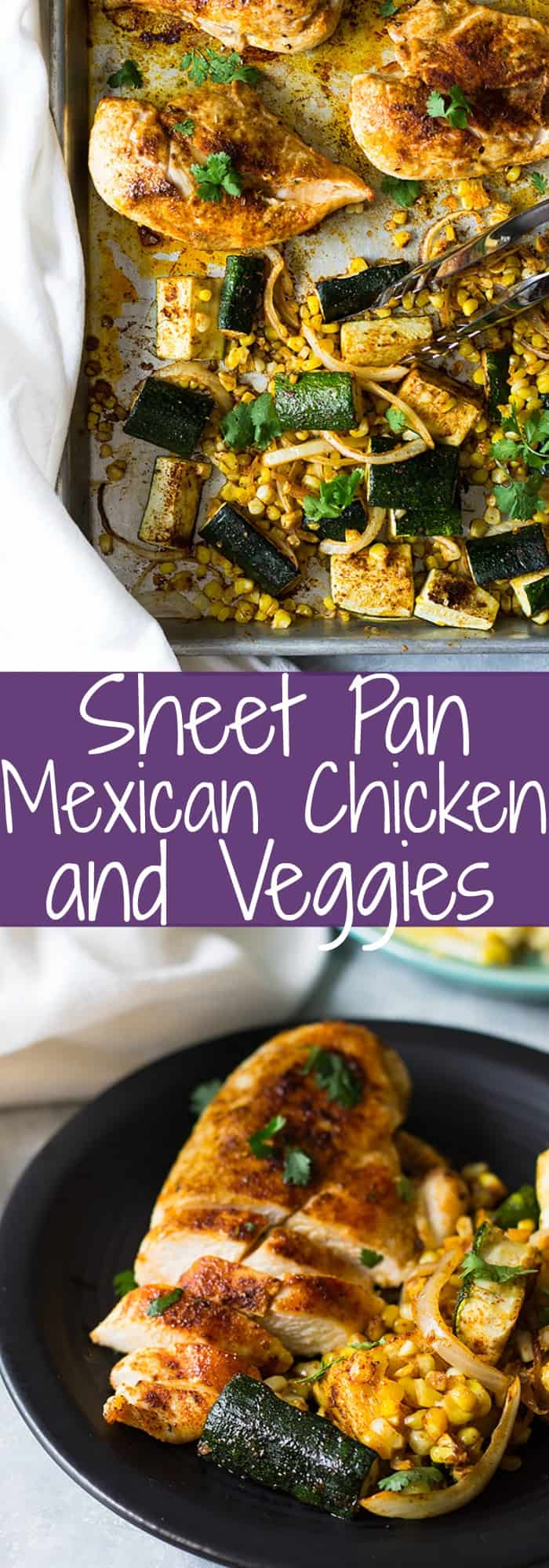 Easy Sheet Pan Mexican Chicken and Vegetables made with fresh corn, zucchini, onion, seasoned to perfection and done in 30 minutes! | www.countrysidecravings.com